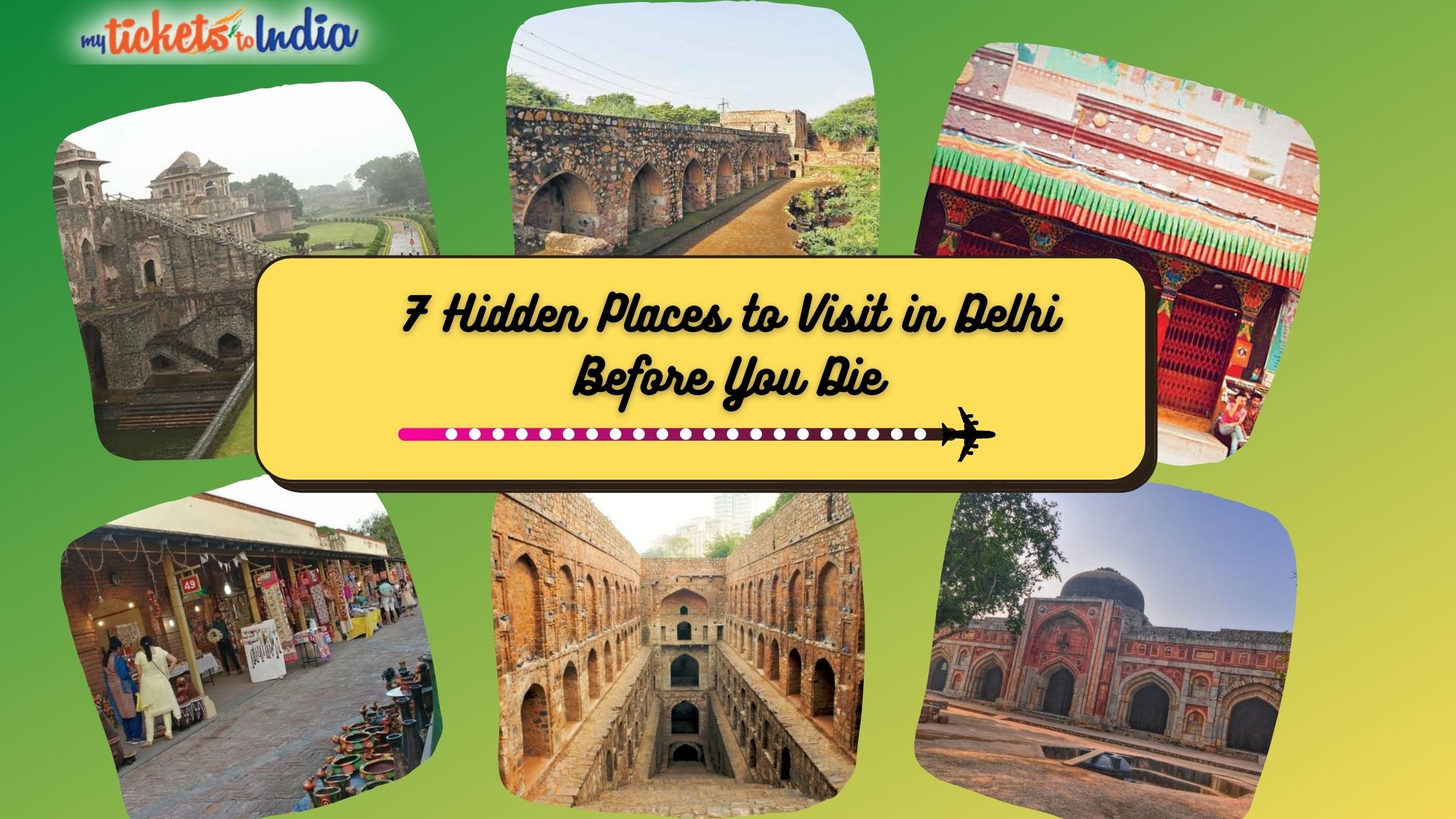 7 Hidden Places in Delhi to Visit Before You Die
