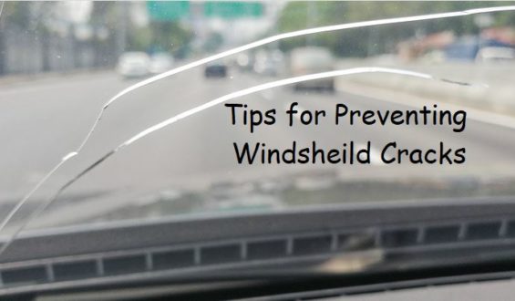 Tips for Preventing Windshield Cracks