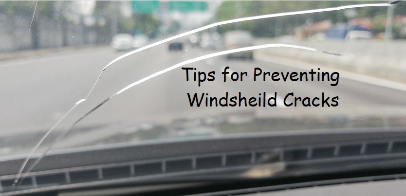 Tips for Preventing Windshield Cracks