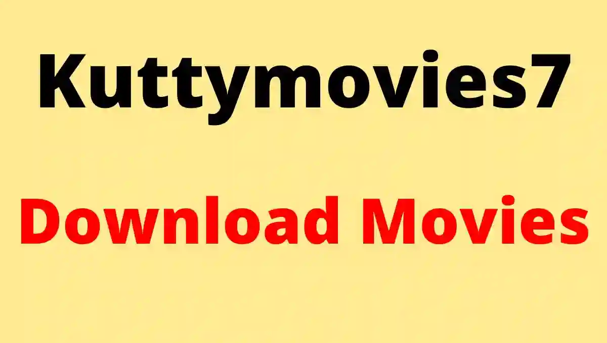 Kuttymovies7 Review